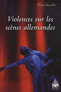 Violences sur les scènes allemandes