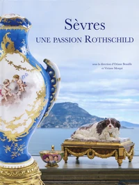 Sèvres, une passion Rothschild