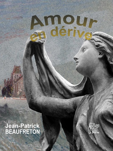 BEAUFRETON Jean-Patrick - Amour en dérive