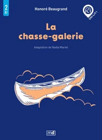 La chasse-galerie. niveau a1/2