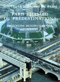 Paris : Hasard Ou Predestination ?