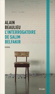 L'interrogatoire de salim belfakir