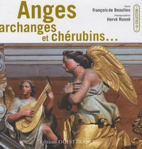 Anges, archanges et chérubins...