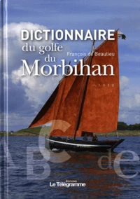 Dictionnaire du golfe du Morbihan
