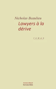 Lawyers à la dérive