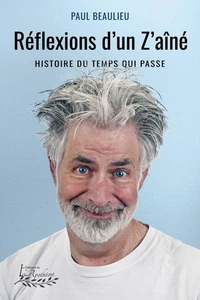 Réflexions d'un Z'aîné