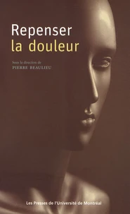 Repenser la douleur