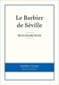  Beaumarchais - Le Barbier de Séville.