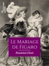  Beaumarchais - Le Mariage de Figaro.