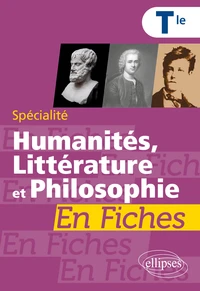 Spécialité humanités, littérature et philosophie Tle en fiches