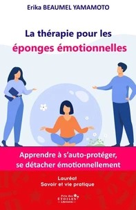 La thérapie pour les éponges émotionnelles