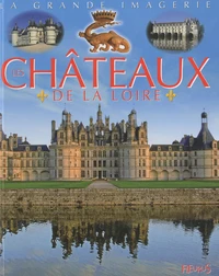 Les châteaux de la Loire