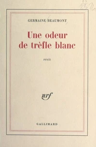 Une odeur de trèfle blanc
