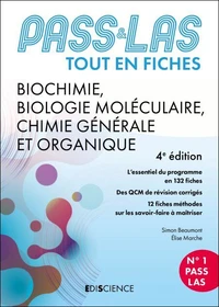 PASS & LAS Tout-en-fiches - Biochimie, Biologie moléculaire, Chimie organique - 4e éd.