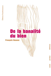 De la banalité du bien