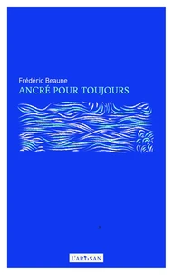 Ancré pour toujours