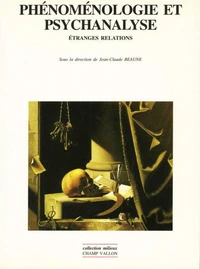 PHENOMENOLOGIE ET PSYCHANALYSE.