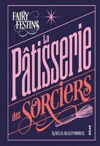 La pâtisserie des sorciers