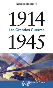 Les Grandes Guerres 1914-1945