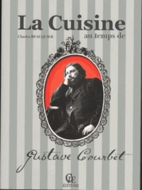 La cuisine au temps de Gustave Courbet