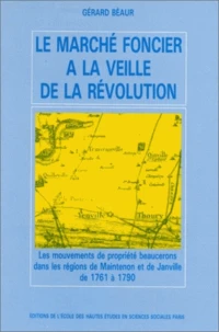 Le marché foncier à la veille de la Révolution.