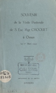  Beaurain - Souvenir de la visite pastorale de S. Exc. Mgr Choquet à Ossun, le 1er mars 1939.