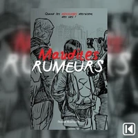 Maudites rumeurs Tome 3 - Quand les mensonges détruisent des vies!