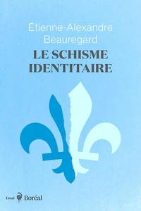 Le schisme identitaire