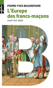 L'Europe des Francs-maçons