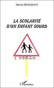 La Scolarite D'Un Enfant Sourd