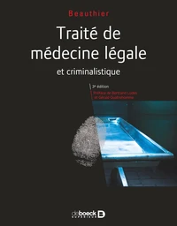 Traité de médecine légale et criminalistique
