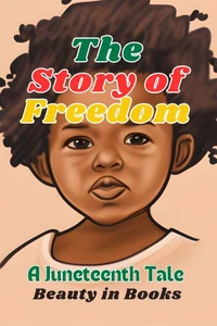 The Story of Freedom