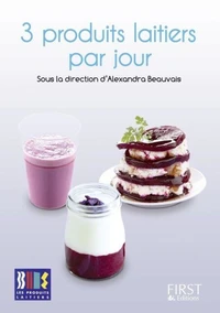 3 produits laitiers par jour