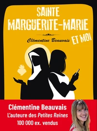 Sainte Marguerite-Marie et moi