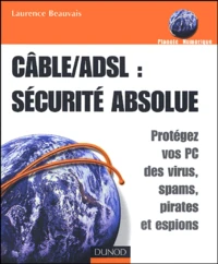 ADSL/Câble : sécurité absolue