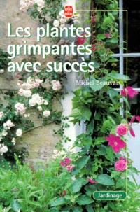 Les Plantes Grimpantes Avec Succes