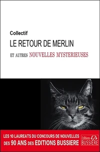 Le retour de Merlin et autres nouvelles mystérieuses
