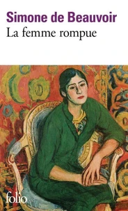 La femme rompue ; Monologue ; L'âge de discrétion