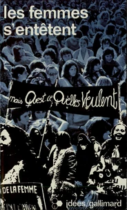 Les Femmes S'Entetent