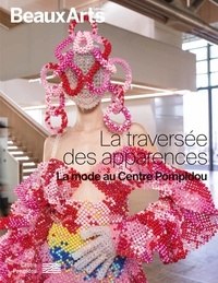  Beaux Arts Editions - La traversée des apparences - Quand la mode s'invite au musée.