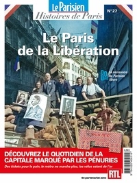  Beaux Arts Editions - Le Paris de la Libération - Histoires de Paris.