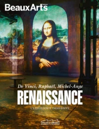 Renaissance : De Vinci, Raphaël, Michel-Ange