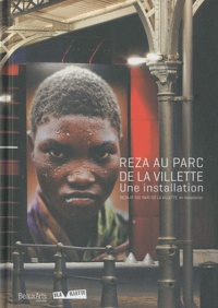  Beaux Arts Editions - Reza au parc de La Villette - Une installation.