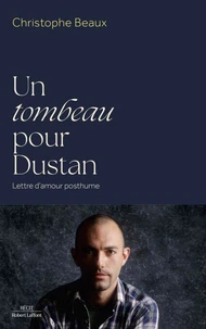 Un tombeau pour Dustan