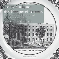 Les céramiques des Fouque et Arnoux