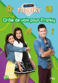 Drôle de voix pour Franky