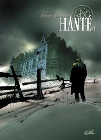 Hanté Tome 1
