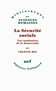 La sécurité sociale, une institution de la démocratie