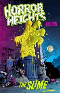 Horror Heights: The Slime