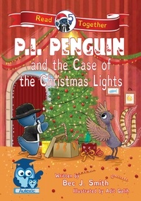  Bec J. Smith - P.I. Penguin and the Case of the Christmas Lights - P.I. Penguin, #5.
